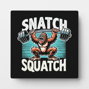 Snatch Squatch - Funny Weightlifting Plaque