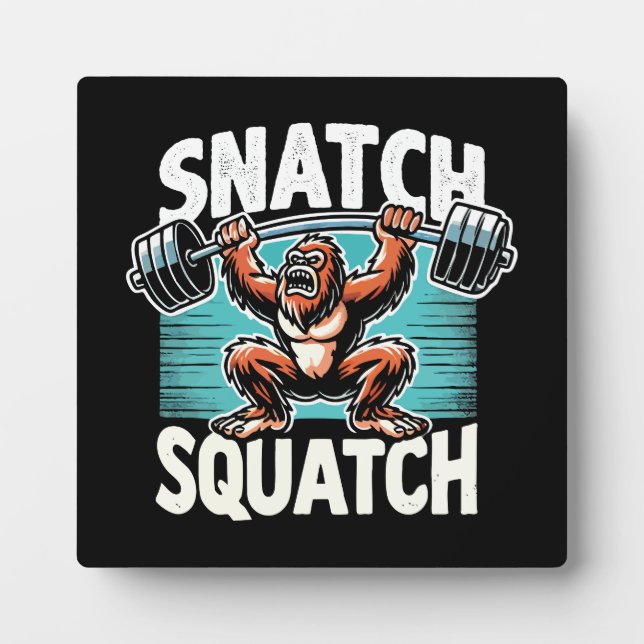 Snatch Squatch - Funny Weightlifting Plaque (Front)