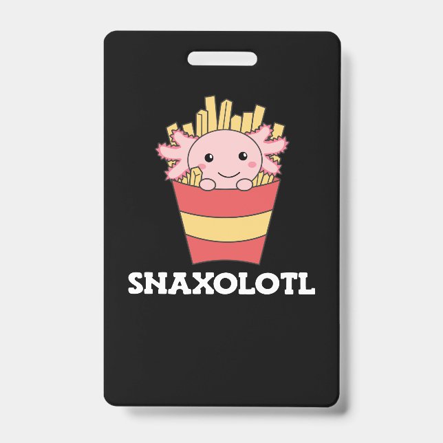 Snaxolotl Axolotl Lover Cute Animals Fries Postcar ID Badge (Front)