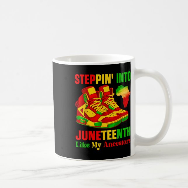 Sneaker Shoes Stepping Into Juneteenth Like My Anc Coffee Mug (Right)