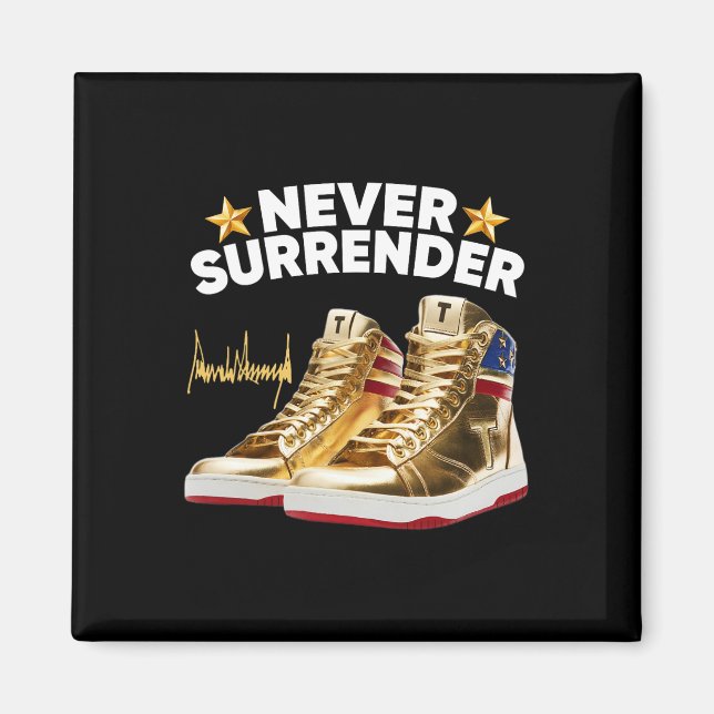 Sneakers Never Surrender  Magnet (Front)