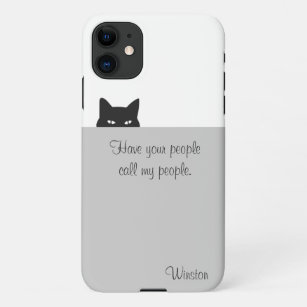 Sneaky Cat Have Your People Call My People iPhone 11 Case