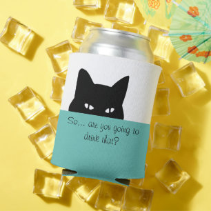 Sneaky Cat You going to drink that Can Cooler