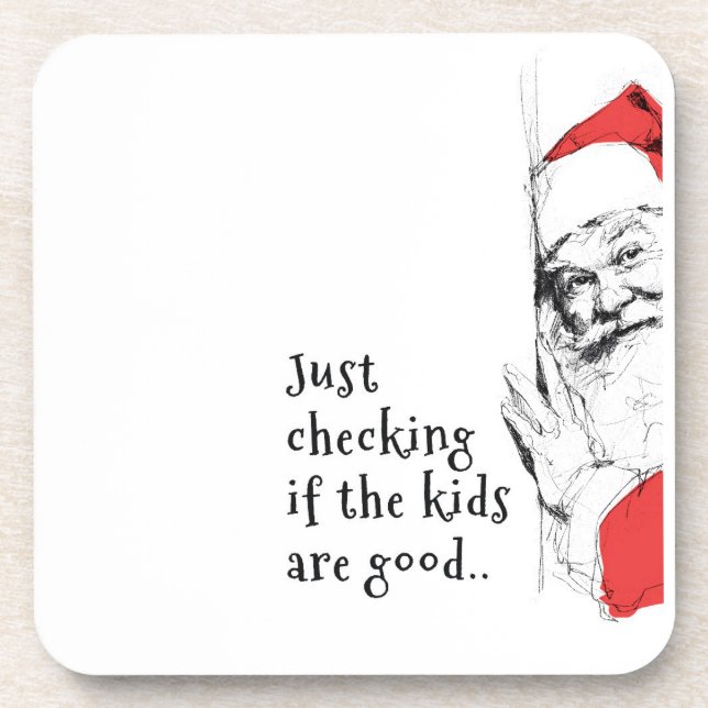 Sneaky Santa Just Checking Kids Coaster (Front)