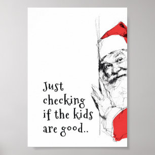 Sneaky Santa Just Checking Kids Poster