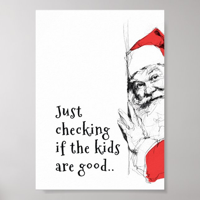 Sneaky Santa Just Checking Kids Poster (Front)