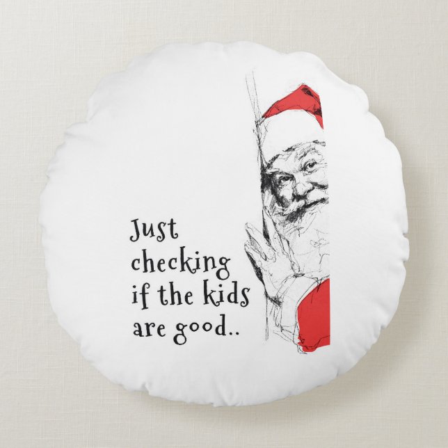 Sneaky Santa Just Checking Kids Round Cushion (Front)