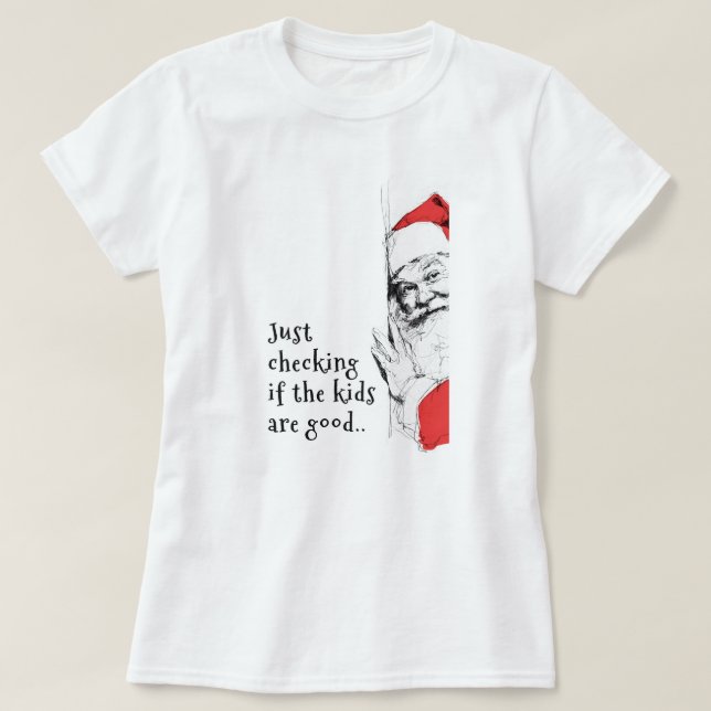 Sneaky Santa Just Checking Kids T-Shirt (Design Front)