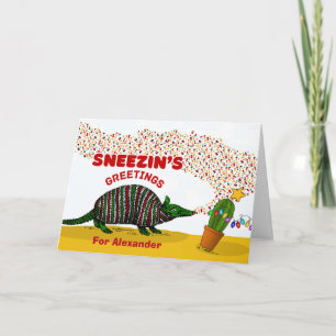 Sneezin’s Greetings with Armadillo Add a Name Card