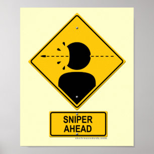 Sniper Ahead Warning Sign (Head Shot)