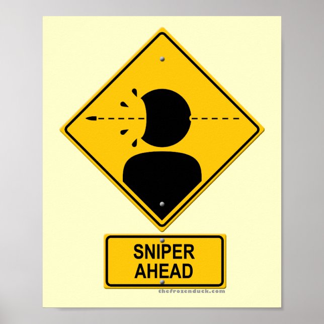 Sniper Ahead Warning Sign (Head Shot) (Front)