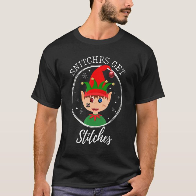 Snitches Get Stitches  Christmas Ugly Snitches Get T-Shirt (Front)