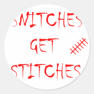 Snitches Get Stitches Classic Round Sticker