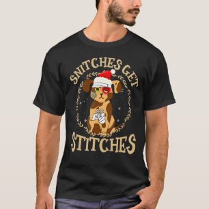 Snitches Get Stitches Cute Dog Family Matching T-Shirt