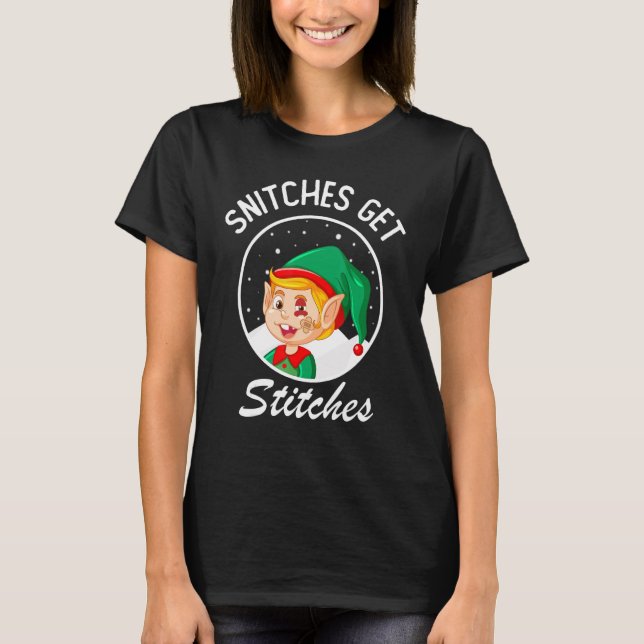 Snitches Get Stitches Elf On Shelf Kids T-Shirt (Front)