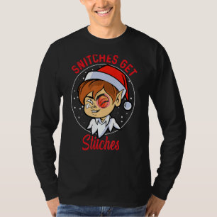 Snitches Get Stitches Elf Xmas Funny Snitches Get T-Shirt