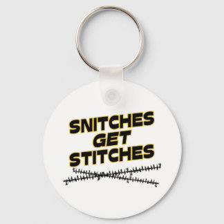 Snitches Get Stitches Key Ring