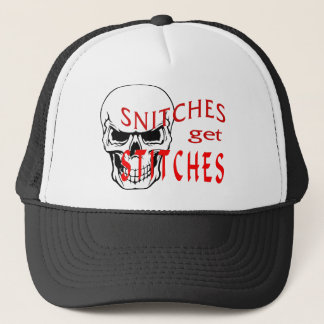 Snitches get Stitches Trucker Hat
