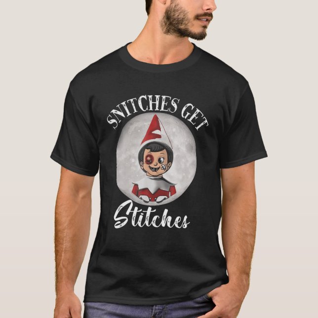 Snitches Get Stitches Ugly Christmas Funny T-Shirt (Front)