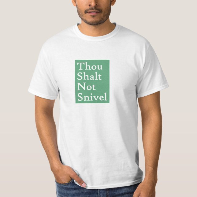 Sniveller TShirt (Front)