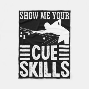 Snooker Apparel For Adult Show Me Your Cue Skills Fleece Blanket