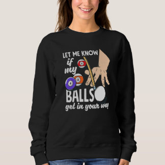 Snooker  Billiard Player Sweatshirt
