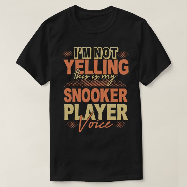 Snooker player saying sport hobby Baseball Sleeve T-Shirt (Design Front)