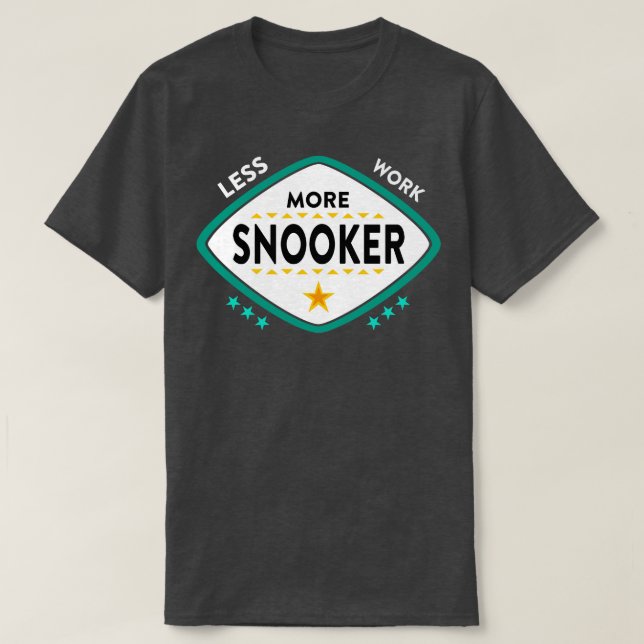 Snooker Snooker Billiards T-Shirt (Design Front)