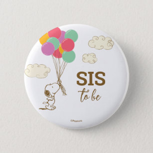 Snoopy and Balloons Baby Shower Sister To Be 6 Cm Round Badge