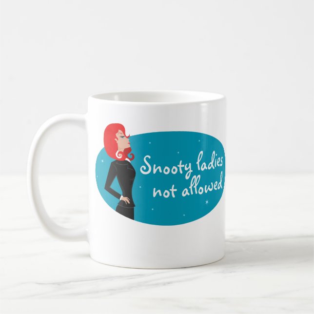 Snooty Lady Coffee Mug (Left)
