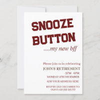 Snooze Button My New Bff Custom Fun Retirement