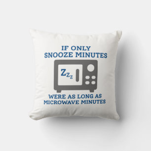 Snooze Minutes Cushion