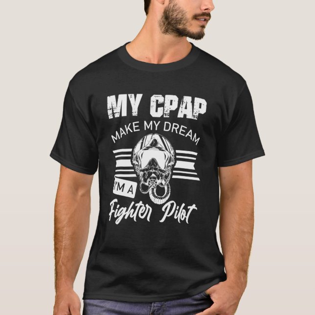 Snoring Cpap As A Fighter Pilot Mask Aviation T-Shirt (Front)