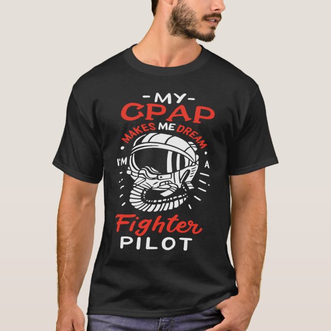 Snoring CPAP as a fighter pilot mask T-Shirt (Front)