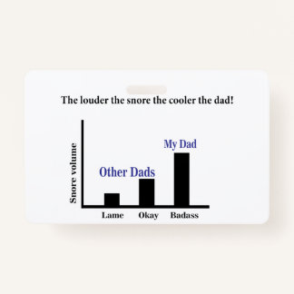 Snoring Kool Dad Fathers Day Greetings Card ID Badge