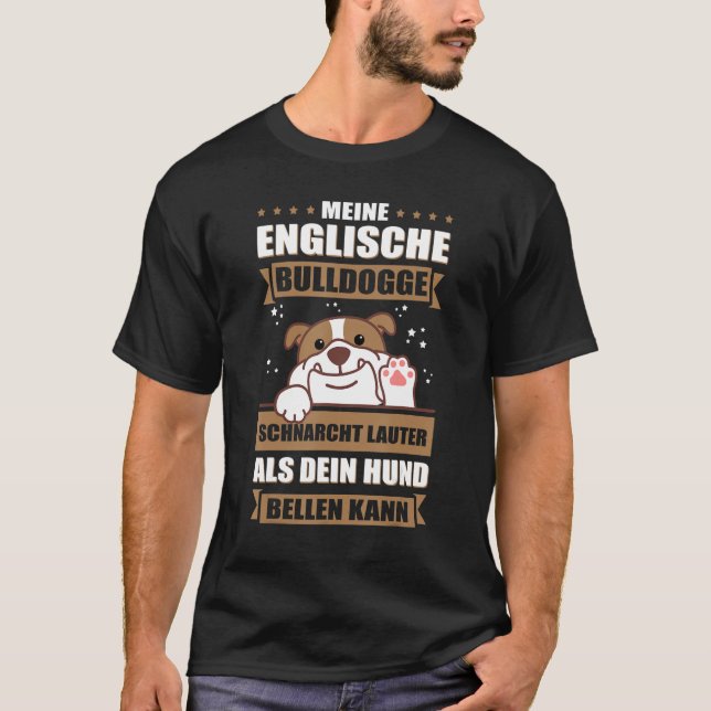 Snoring loud English Bulldog English Bulldog T-Shirt (Front)