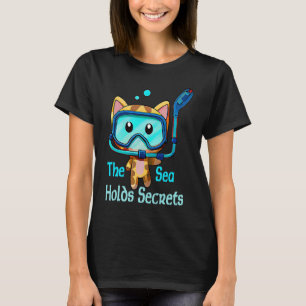 Snorkel Diver Cat  The Sea holds Secrets T-Shirt