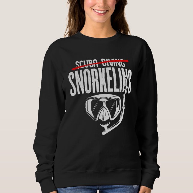 Snorkel Graphic Snorkeler Scuba Diver Diving Snork Sweatshirt (Front)