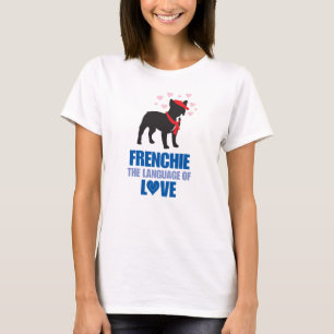 SNORT Frenchie Language of Love T-Shirt