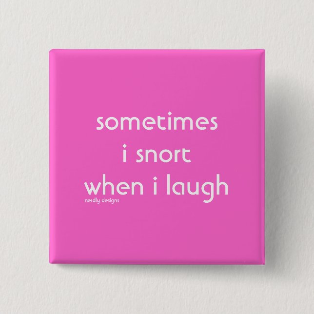 snort laugh button (Front)
