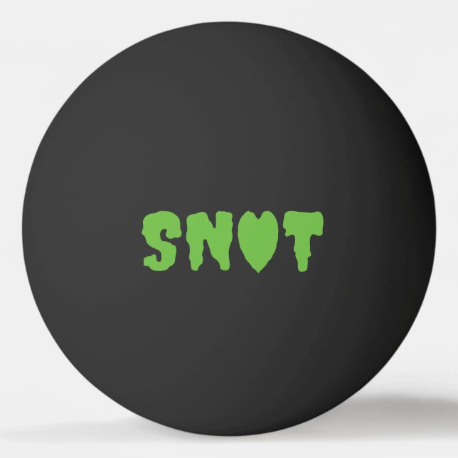 SNOT LOVE PING PONG BALL (Front)