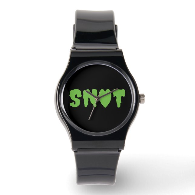 SNOT LOVE WATCH (Front)