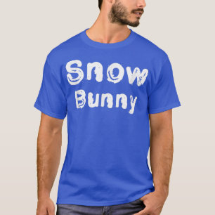 Snow Bunny T T-Shirt