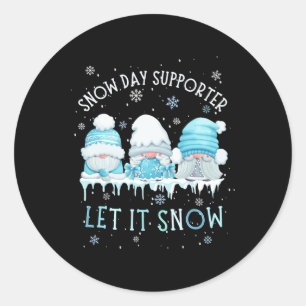 Snow Day Supporter Let It Snow Cute Blue Gnome Xma Classic Round Sticker