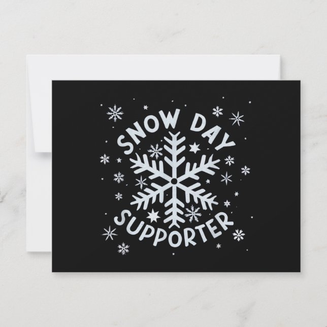 Snow Day Supporter Snowflake Winter Let It Snow Invitation (Front)