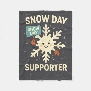 Snow Day Suprter Funny Snow Day Quote Let It Snow  Fleece Blanket