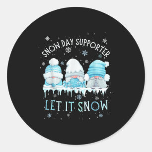 Snow Day Suprter Let It Snow Cute Blue Gnome Xmas  Classic Round Sticker