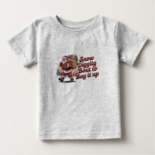 Snow Diggity Bout to Bag It Up 90s Christmas Retro Baby T-Shirt