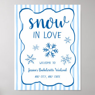 Snow In Love Winter Bachelorette Welcome Sign