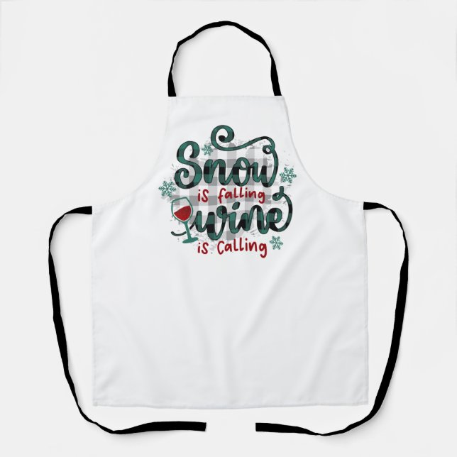 Snow is Falling Wine is Calling Christmas Apron (Front)